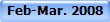 Feb-Mar. 2008